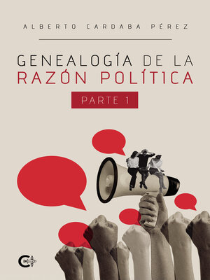 cover image of Genealogía de la razón política, Parte I